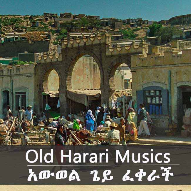 Old Harari Musics - Awwal Gêy Faqarâch